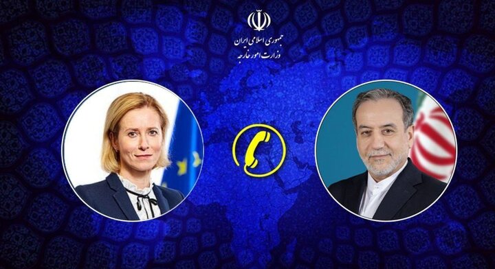 بررسی آخرین تحولات منطقه در گفتوگوی تلفنی عراقچی و کایا کالاس