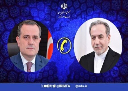 تماس تلفنی وزیر خارجه جمهوری آذربایجان با عراقچی